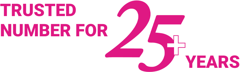 TRUSTED NUMBER FOR 25 YEARS